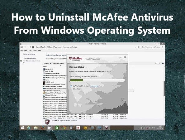 How to Uninstall McAfee Antivirus from Windows Operating System